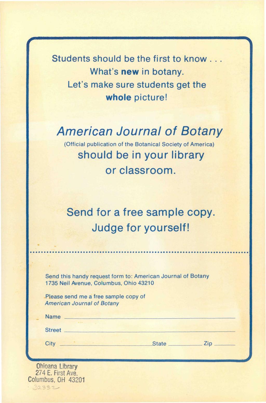 Students should be the first to know... What's new in botany. Let's make sure students get the whole picture!