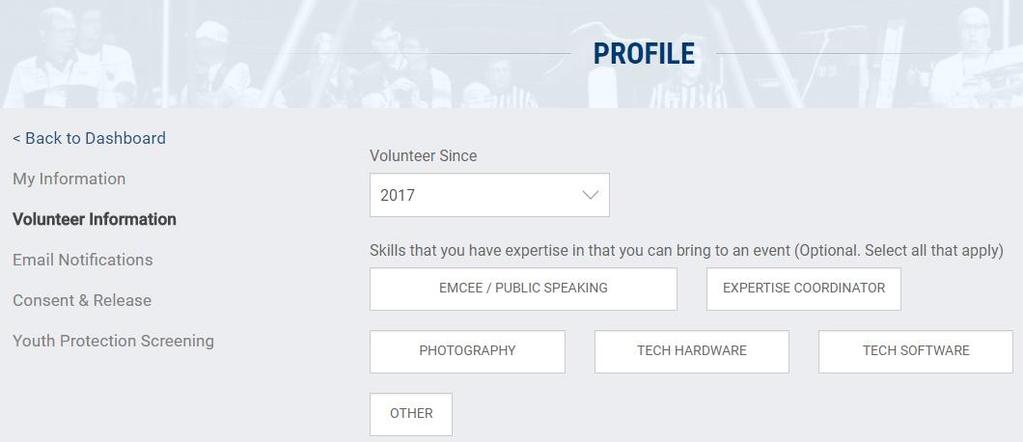 Volunteer Information If you have not filled out your profile information, the system will prompt you to