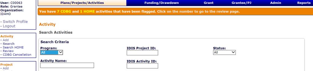 The available links are: Contact Support Provides access to HUD Exchange Ask A Question, the help desk for IDIS.