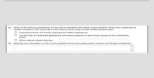 Slide 35 - DCH013 Question 31 asks you to inform TDA of the procedure you will use to distribute and collect income eligibility forms from the children s households in Tier II providers claiming at