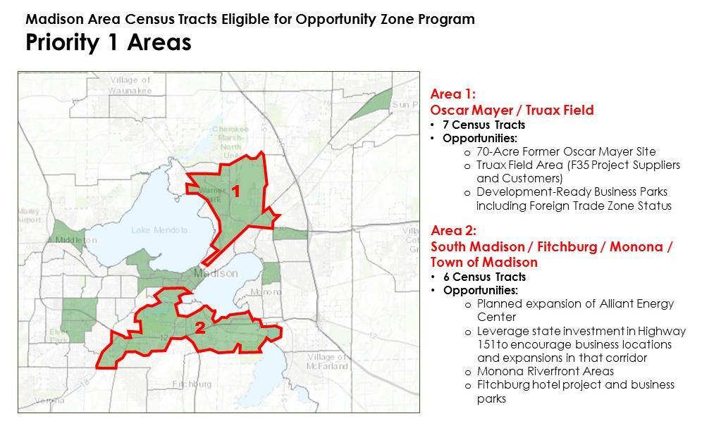 PRIORITY 1 AREAS The Priority 1 Areas are the Census Tracts in Dane County that are the highest priority to be included in the Opportunity Zone Designation.