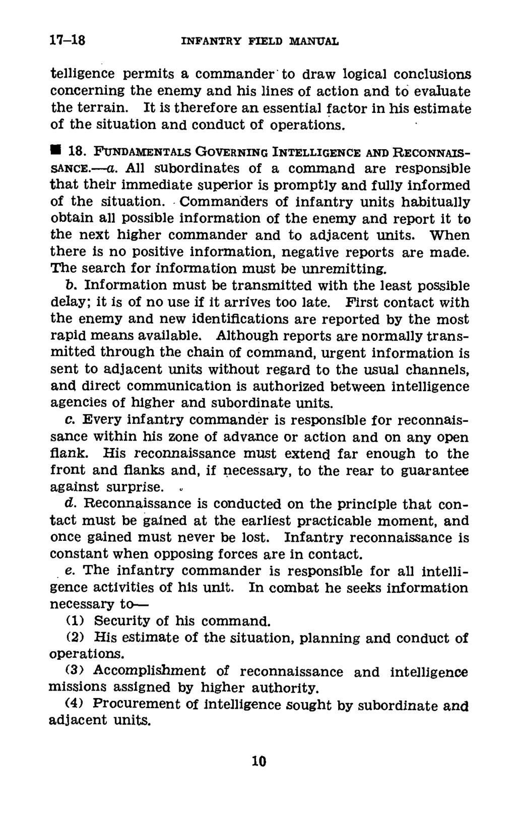 17-18 INFANTRY FIELD MANUAL telligence permits a commander' to draw logical conclusions concerning the enemy and his lines of action and to evaluate the terrain.
