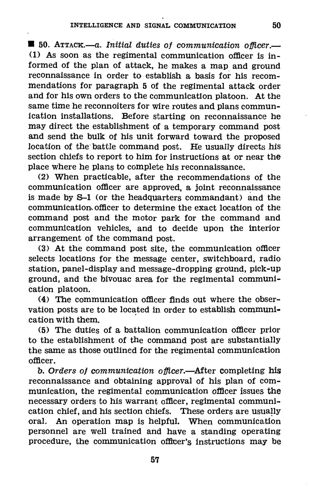 INTELLIGENCE AND SIGNAL COMMUNICATION 50 U 50. ATTACK.--a. Initial duties of communication officer.