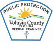 AUTHORITY Florida Statute - Chapter 406 (Medical Examiner Law) Establishes duties and