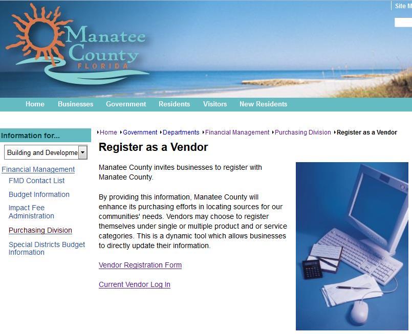 To register as a vendor with Manatee County, please go to www.mymanatee.