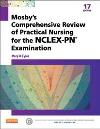 Mosby s Comprehensive Review of Practical Nursing for the NCLEX-PN Examination, 17th Edition ISBN: 978-0-323-08858-9 Did You Know? The HESI Exit Exam is up to 99.