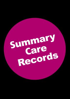 Summary Care Record: Creating the records SCRs are an electronic record