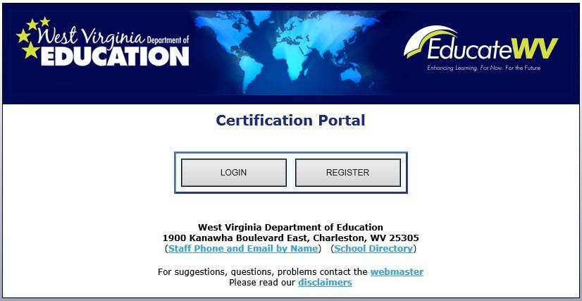 Certification Registration Each applicant must first register with the Certification Portal to connect their certification records with their Single Signon Account (SSO)/Webtop Account.