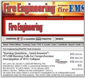 17. FIREFIGHTERS TRADE MAGAZINE CONDEMNS 9-11 EVIDENCE DESTRUCTION Fair Lawn, NJ, January 4, 2002-Bill Manning, Fire Engineering's editor in chief, summoned members of the fire service to "A Call to
