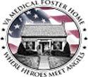 Meeting the Basic Needs of the Spiritually Challenged Department of Veteran Affairs Medical Foster Home Where Heroes Meet Angels The Department of Veteran Affairs, Medical Foster Home program is a