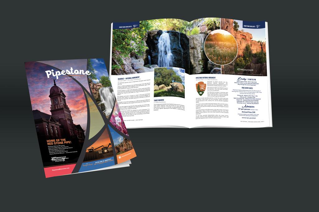 PIPESTONE VISITOR S GUIDE An annual print publication distributed by Pipesone Publishing, Co. Inc that details in tourism highlights and destinations for locals and visitors of Pipestone.