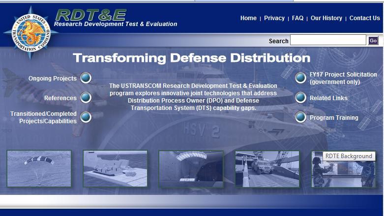 RDT&E Focus Areas GLOBAL ACCESS Rapid Distribution & Delivery Technologies Force Protection (cargo/equipment/lift assets/personnel) Sea Basing Technologies Rapid Construction/Port Opening Precision