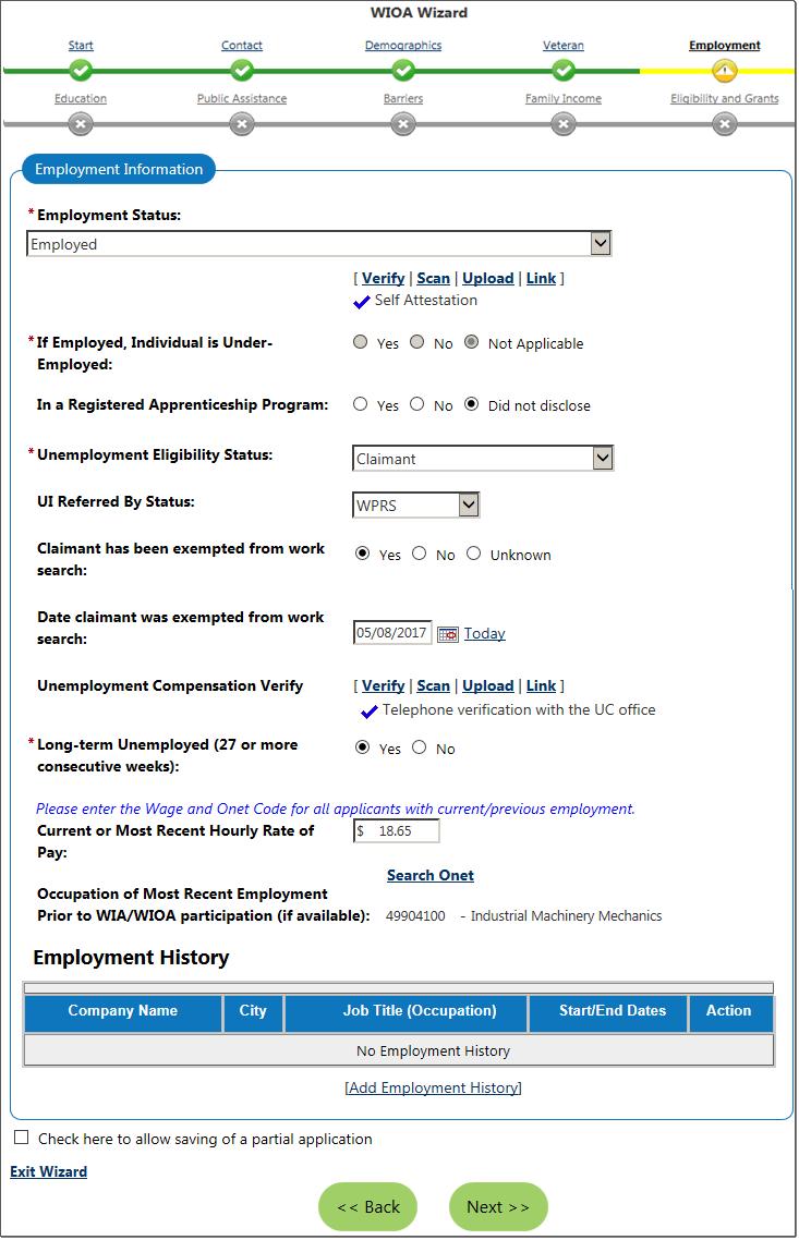 The Employment Tab Use the Employment tab to define the individual s employment status, and any employment history. Data is organized in two sections: Employment Information and Employment History.