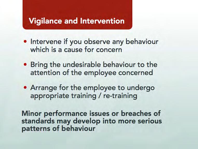 Show Slide 28: You have a duty to be vigilant and intervene if you observe any behaviour which is a cause for concern.