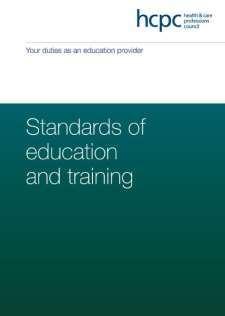 Standards of education and training Must be met by education providers Ensures