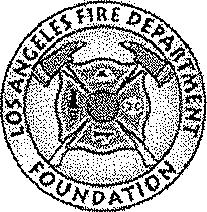 j LOS ANGELES FIRE EPARTMENT FOUNDATION OUR MISSION j The mission of the Los Angeles Fire Department Foundation is to create partnerships to provide resources, programs, services and equipment that