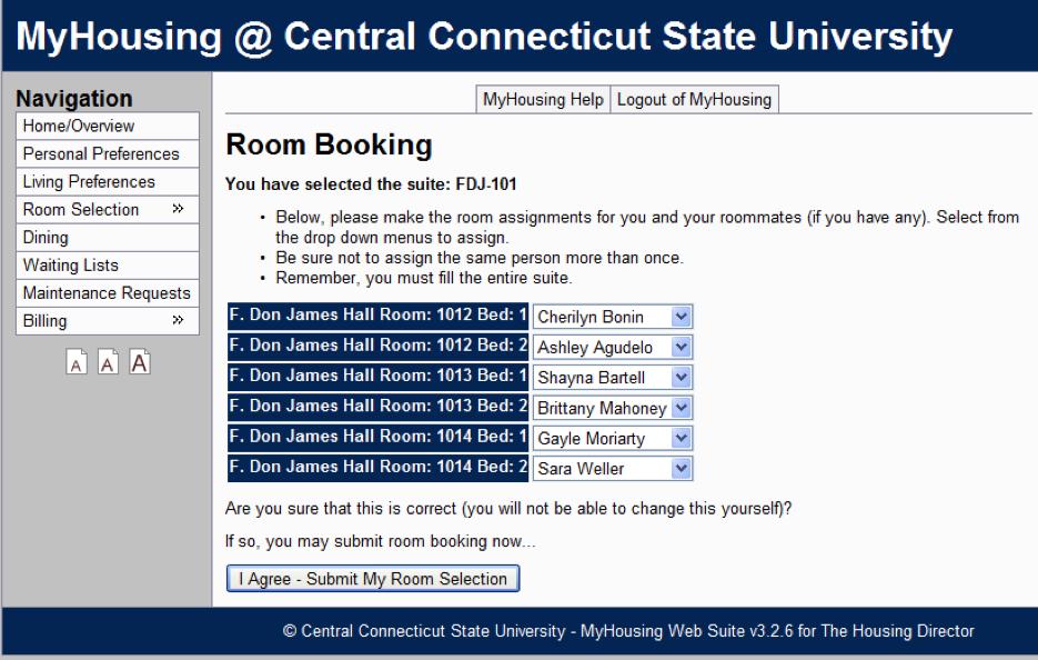 STEP THREE SELECTION ROOM BOOKING When your selection time is active, you will be able to click on SELECT ROOM or SELECT SUITE to book it for the Academic Year.