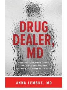 (Johns Hopkins University Press, November 2016). Conference attendees for October 12-13, 2017, will receive a complimentary copy of Dr. Lembke s recent publication Drug Dealer, MD.
