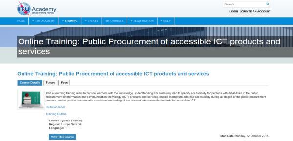 KEY RESOURCES CAPACITY BUIDING IN ICT ACCESSIBILITY Strengthen capacity of ITU Members on ICT accessibility (provision of training, share best practices, etc.