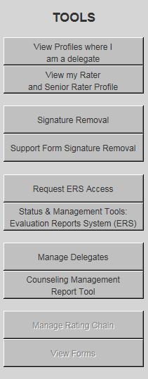 EES TOOLS Click to view Profiles of individuals that you are a delegate for Click to view your Profiles Click to remove signature from NCOERs and OERs Signatures MUST be removed in reverse order.