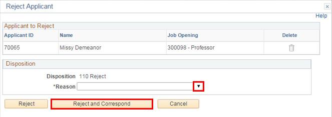 2. To reject more than one applicant at the same time, follow the steps below: a. Click the Select checkbox next to each candidate s name. b. Click <Group Actions>. c. From the Group Actions menu, select Recruiting Actions then Reject Applicant.