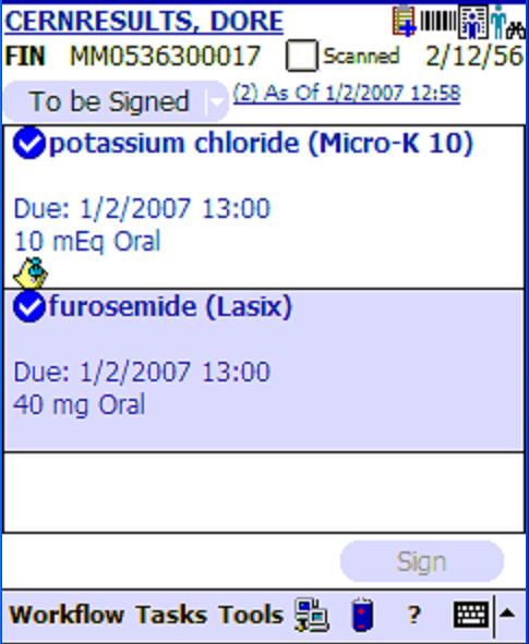 CareMobile 1. Tap on the med task in the To be Signed folder 2.