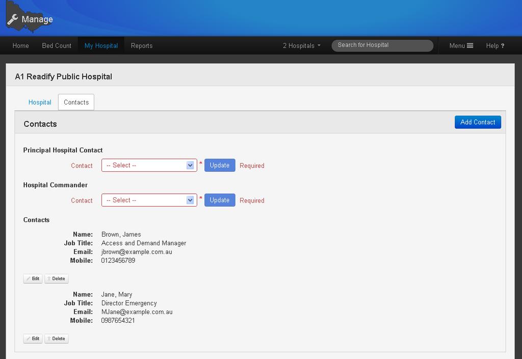 Select your Principal Hospital Contact from the drop down list of contacts for your hospital Add a contact to your hospital Select your Hospital Commander from the drop down list of contacts for your