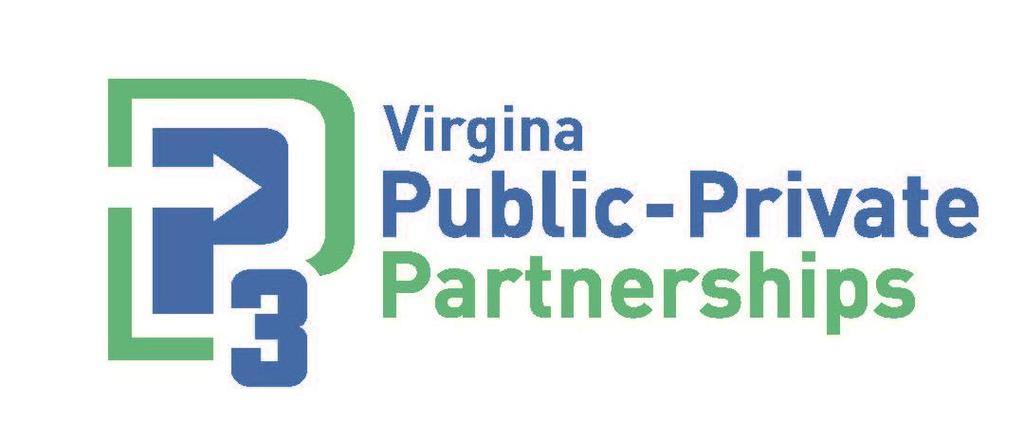 VIRGINIA LEADERSHIP IN PUBLIC-PRIVATE PARTNERSHIPS Virginia and California first P3 legislation in the Nation (1995) PPTA creates