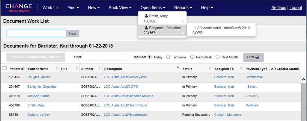 Viewing Open Items Viewing Open Items The Open Items menu displays patients, documents associated with patients (for example, reviews), Book View items, and reports that are open in your current