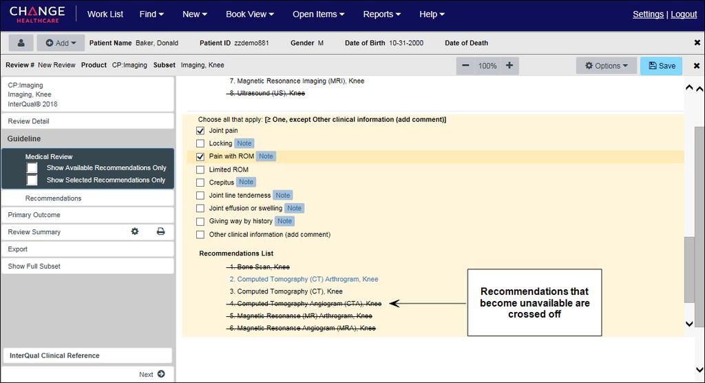 Step 4: Evaluate Criteria Show Selected (Tracked) Recommendations Selecting the Show Selected Recommendations Only check box displays only recommendations that you selected to track.