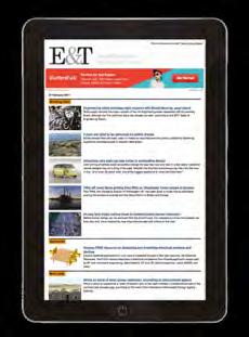 E&T Daily News This opt-in email delivers breaking news and editorial content daily.
