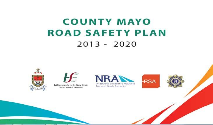 (04) Road Safety Plan The Steering Committee for the Road Safety Plan, which was developed in 2013, will continue evaluating progress of this Plan.