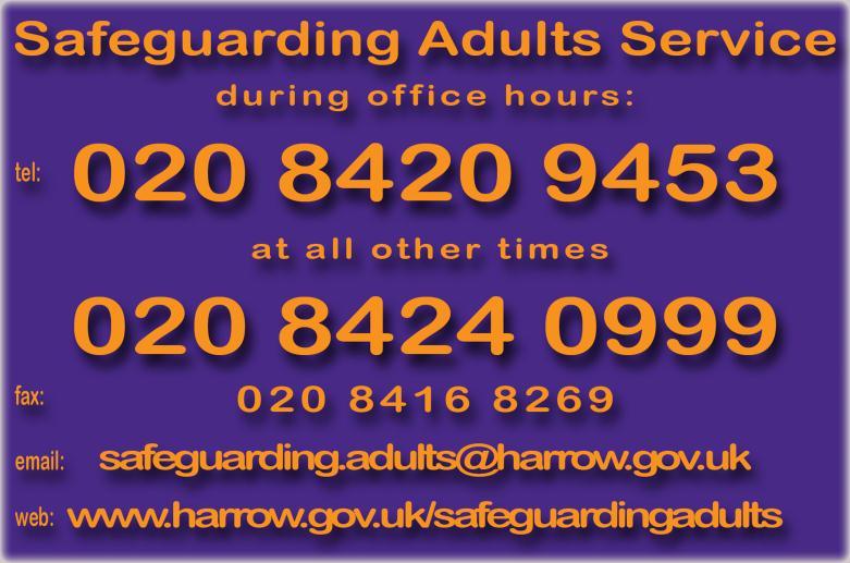 uk/safeguardingadults If you are concerned about an adult that might be at risk of harm, or would like information or advice (including how to access the
