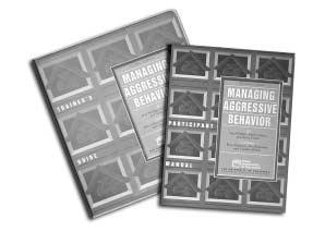 Managing Aggressive Behavior (MAB) Training of Trainers Learn to train a program that protects clients and staff using this nonphysical and physical intervention skills well balanced with prevention