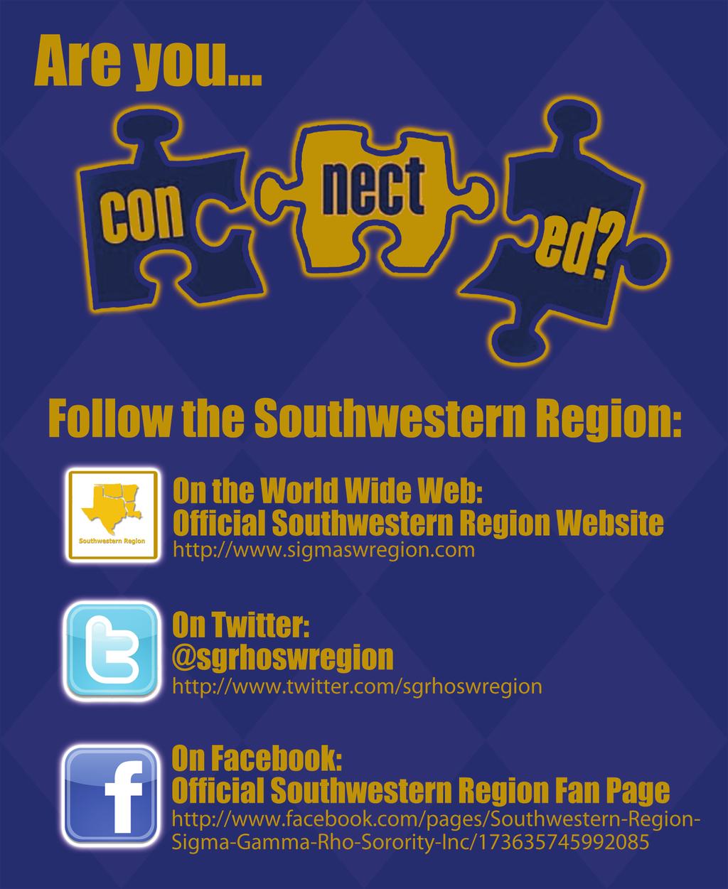 One of the special features of the new site is members can The Southwestern Region of Sigma Gamma Rho new website launched on December 2010 at: www.sigmaswregion.com.
