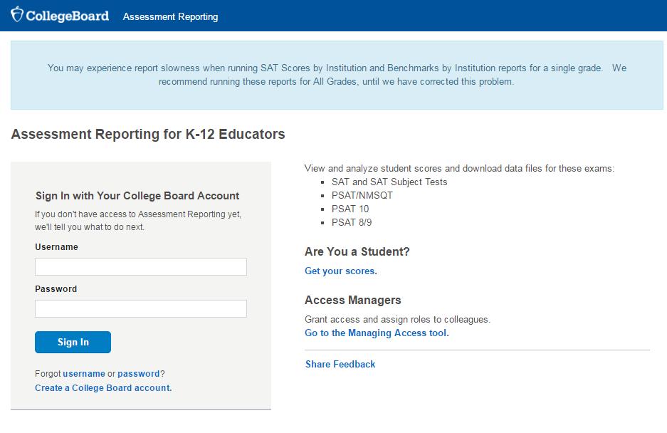 Accessing the K 12 Score Reporting Portal k12reports.collegeboard.
