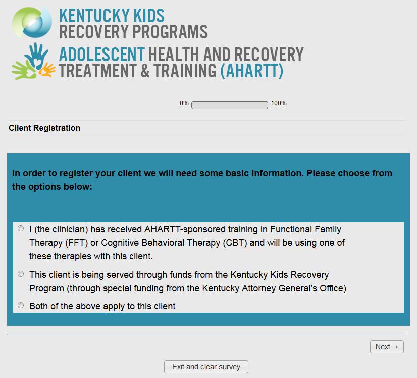 Client Registration On the first page of the Client Registration you will select whether the client is a KY Kids Recovery Program or AHARTT client.
