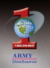 MILITARY OneSource Military OneSource offers tremendous support to Families.