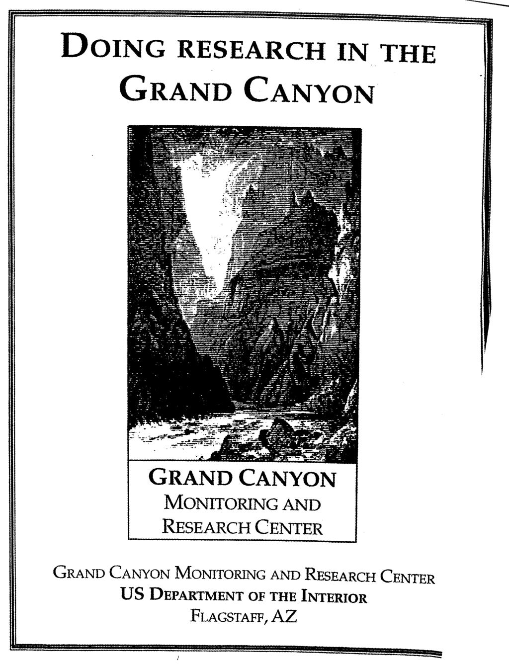 DOING RESEARCH IN THE GRAND CANYON 1 MONITORING AND I GRAND CANYON