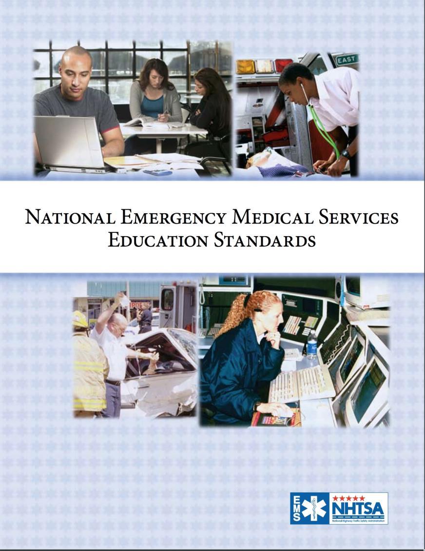 EMS Education Standards (2009) Eliminate National Standard