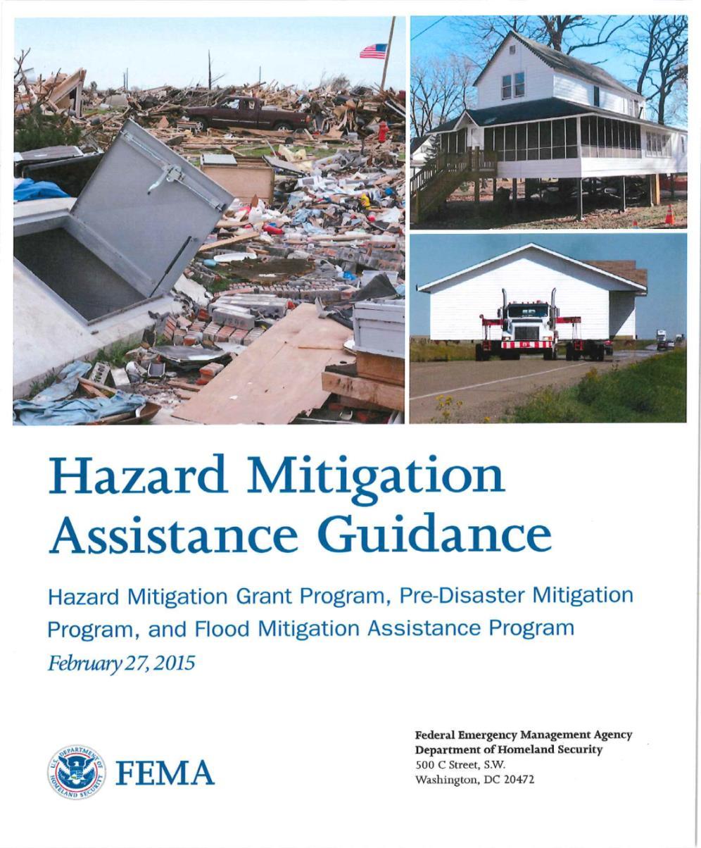 Hazard Mitigation Assistance Program Unified Guidance HMA Unified Guidance can be found
