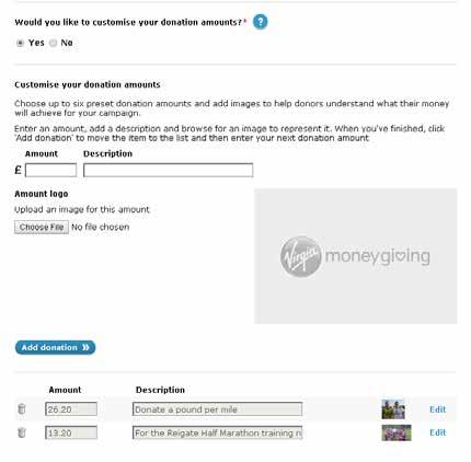 How to create an event hub Donation options (continued) Once you have selected your own donation amounts, you can upload a picture, we recommend 200 x 300 as the optimum display size.