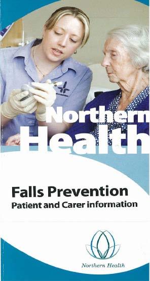 Patient / Carer to participate in: Care planning Falls