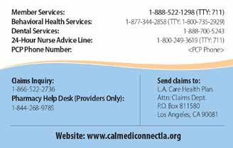 6 EVIDENCE OF COVERAGE An L.A. Care CMC Evidence of Coverage/Member Handbook ( EOC ) is sent to Members upon enrollment and annually thereafter.