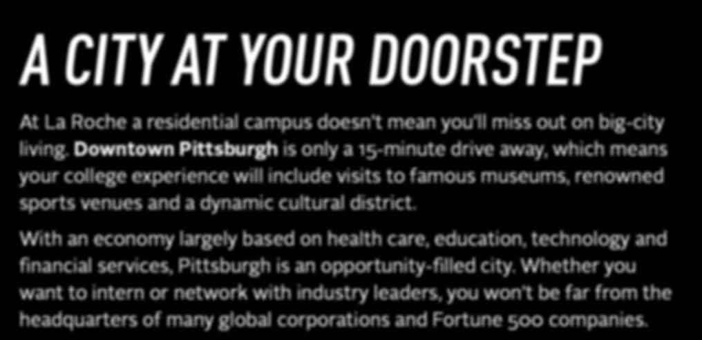 financial services, Pittsburgh is an opportunity-filled city.