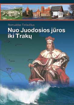 Metmenys tapatybės istorijai. Monografija. Saulius Kaubrys, Mindaugas Tamošaitis. Vilnius.