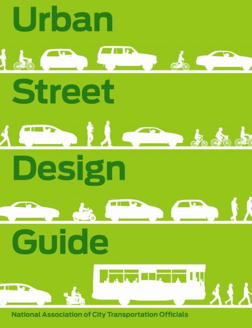Design Requires NHS roadway designs to consider all modes Requires USDOT to use NACTO s Urban Design Guide Manual when developing national design