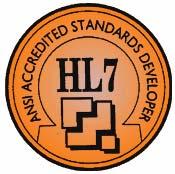 Health Level Seven ANSI-accredited Standards Development Organization Established 1987 Approx.