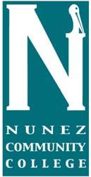 Nunez Community College Health & Natural Science Division 3710 Paris Road, Building D, 2 nd Floor Chalmette, Louisiana 70043 (504) 278-6380 Fax (504) 278-6381 www.nunez.