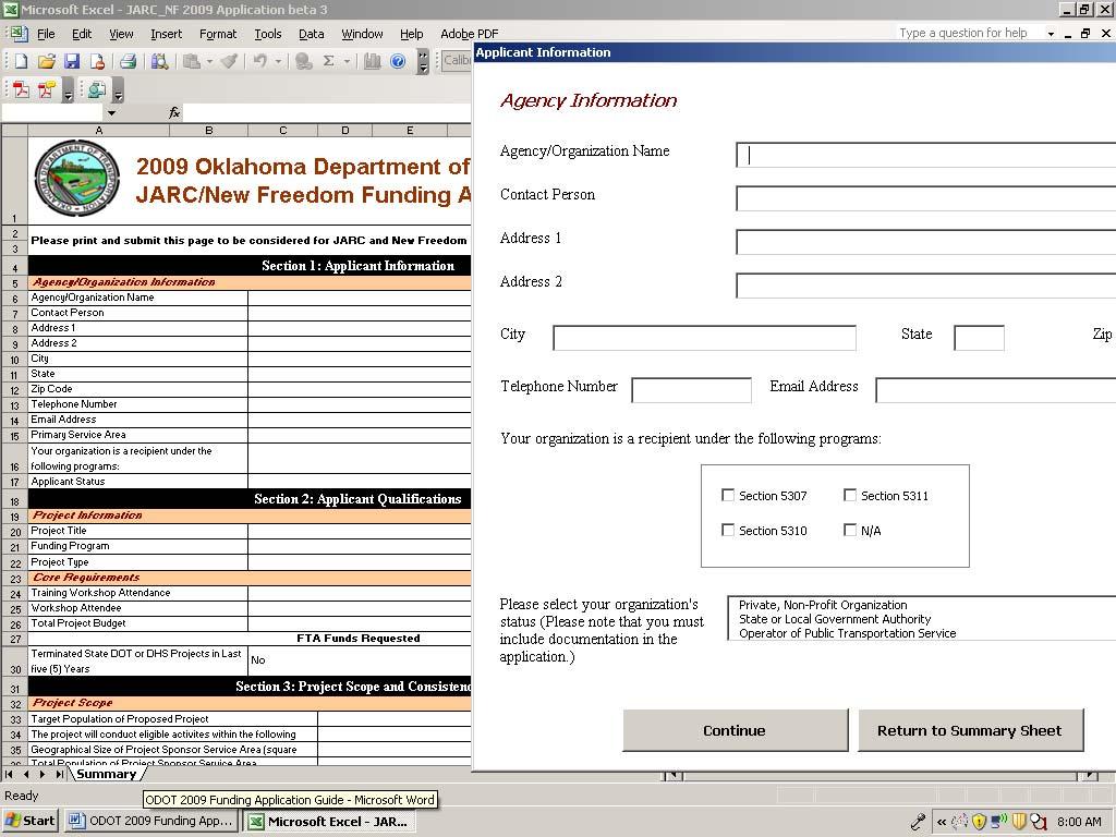 Excel Application Instructions The main 2009 application is a protected Microsoft Excel workbook. The applicant is guided through a series of userforms that populate the cells in the application.